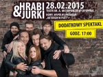 Hrabi - Jurki: Aktorem w płot (dodatkowy spektakl)